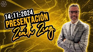 Presentación Oficial Zenith Zing 14112024 [upl. by Esetal]