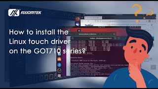 How to install the Linux touch driver on the GOT710 series [upl. by Bergh465]