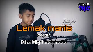 lemak manis cover mhd rifqi mahmuda [upl. by Latreshia]