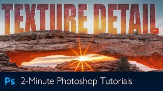 Increase Texture Detail in Photoshop  Photoshop Tutorial [upl. by Bruyn]