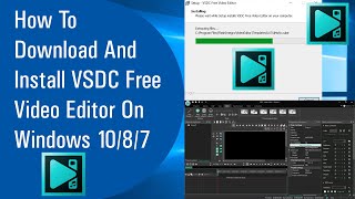 ✅ How To Download And Install VSDC Free Video Editor On Windows 1087 2020 [upl. by Foote]