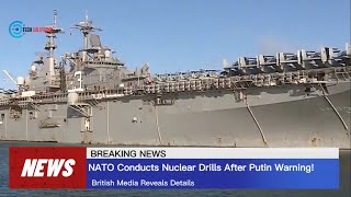 🔴 Breaking News NATO Conducts Nuclear Drills After Putin Warning  British Media Reveals Details [upl. by Dolphin]