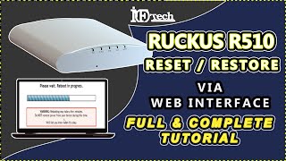 HOW TO RESTORE RUCKUS R510 ACCESS POINT VIA WEB INTERFACE  how to reset RUCKUS Videos Part 2 [upl. by Annie]