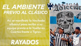 La llegada de Rayados previo al Clásico Regio 137  ONCE Diario [upl. by Esalb]