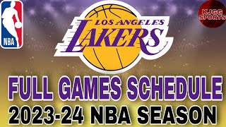 Los angeles Lakers Full games schedule for 202324 nba season [upl. by Alyaj541]