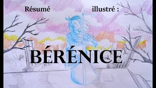 Résumé illustré  Bérénice [upl. by Giverin]