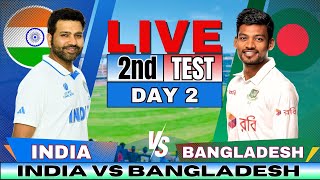 India vs Bangladesh 2nd test live Day 2 Live Match Score amp Commentary  IND vs BAN Live match Today [upl. by Onailime804]