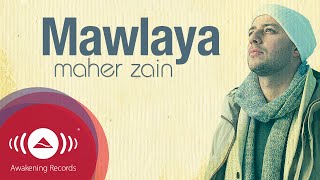 Maher Zain  Mawlaya  Official Lyric Video  ماهر زين  مولاي [upl. by Norahs438]