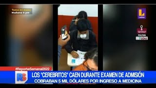 🚨ReporteSemanal  Sujetos cobraban 5 mil dólares por respuestas de examen de admisión para Medicina [upl. by Ynatterb762]