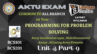 U3P9 Programming for Problem Solving btech 1st year  PPS Btech  AKTU Lecture  uniqueseries [upl. by Samala]