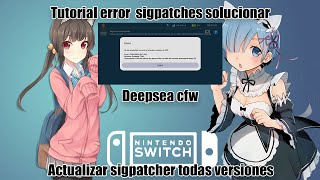 Tutorial reparar Error sigpatches en cualquier version cfw nintendo switch [upl. by Alel]