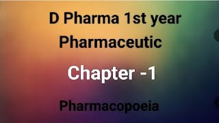 D Pharma 1st year ll Pharmaceutic ll Chapter 1 l Pharmacopoeia l inhindi [upl. by Auot267]