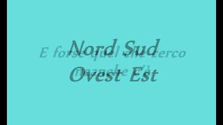 883  Nord Sud Ovest Est lyrics [upl. by Aneri942]