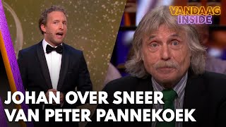 Johan reageert op sneer van Peter Pannekoek Smaad  VANDAAG INSIDE [upl. by Atikihs]