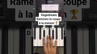 Vegedream  Ramenez la coupe à la maison song on piano  Piano Cover  Instrumental Soham [upl. by Seaver]