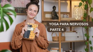 Yoga Para Nervosos  Parte 4  O que é CURARSE ✨ [upl. by Dott]