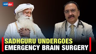 Sadhguru Surgery Sadhguru Jaggi Vasudev undergoes emergency brain surgery [upl. by Nagaer]