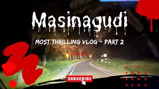 Ooty to Masinagudi  Travel Vlog Part2  காட்டுக்குள் திக்திக் நிமிடங்கள் wildlife masinagudi [upl. by Yeniffit]