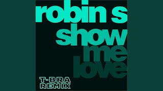 Show Me Love Remix [upl. by Neelear]