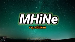 mhine  repablikan lyrics video mahal kita simula pa nung una [upl. by Cleavland959]