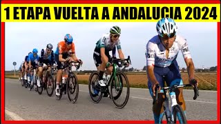 1 ETAPA VUELTA a ANDALUCIA 2023 BESTIAL SUBIDA DEFINE TODO [upl. by Zerelda189]