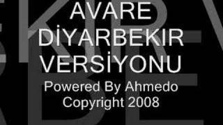 AVARE DIYARBAKIR VERSIYONU [upl. by Paxton]