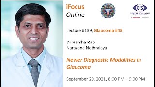 iFocus Online 139 Glaucoma 43  Newer Diagnostic Modalities in Glaucoma by Dr Harsha Rao NN [upl. by Deanna]