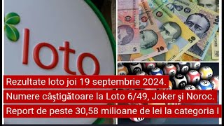 Rezultate loto joi 19 septembrie 2024 Numere câştigătoare la Loto 649 Joker şi Noroc [upl. by Anitnamaid]