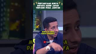 PERTANYAAN SURYA INSOMNIA KEPADA HABIB JAFAR TENTANG DOSA JARIYAH [upl. by Tolecnal852]