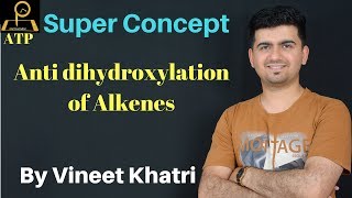 Anti dihydroxylation of AlkenesIITJEE concepts in Hindi [upl. by Cathie]