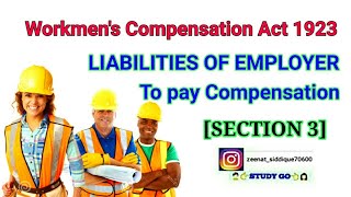 Workmens Compensation Act 1923  SECTION 3  EMPLOYERS LIABILITIES TO PAY COMPENSATION TO WORKMEN [upl. by Rednaskela472]