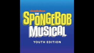 Bikini Bottom Day Part 1 Instrumental  Spongebob Squarepants the Musical Youth Edition [upl. by Irish]