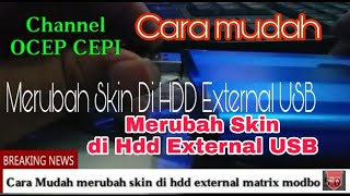 Cara Mudah merubah  mengganti skin ps2 hdd External MATRIX 50 [upl. by Lepp]