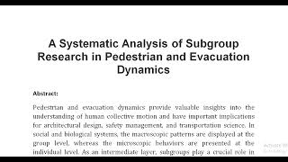 A Systematic Analysis of Subgroup Research in Pedestrian and Evacuation Dynamics [upl. by Aniham394]