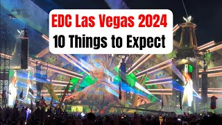 EDC Las Vegas 2024  10 Things to Expect at EDC 2024 [upl. by Atsylak554]