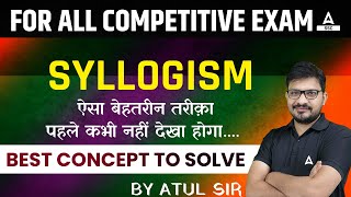 Syllogism Reasoning  Basic Concepts amp Tricks for all Competitive Exams  Reasoning by Atul Awasthi [upl. by Ribble]