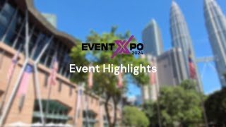 EventXpo 2024  Highlights amp Insights [upl. by Niowtna407]