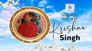 Celebrating The Life Of Krishna Singh [upl. by Intruok374]