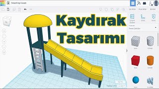 Tinkercad 3D Kaydırak Tasarımı [upl. by Batholomew434]