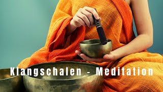 Klangschalen Meditation  Beruhigung Entspannung Einschlafen 30 Min [upl. by Rambort]