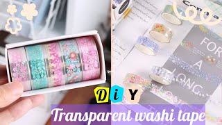 How to make your own transparent washi tape  DIY transparent washi tape [upl. by Bendicty]