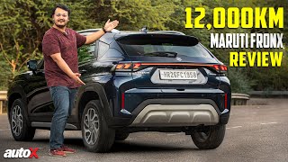 Maruti Suzuki Fronx Turbo  12000 km Long Term Review  2024  autoX [upl. by Ecnadnak]