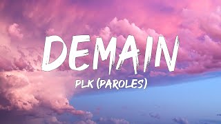 PLK  Demain ParolesLyrics  Mix Ninho Gims Morad Jul [upl. by Rhodia]