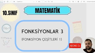 10Sınıf Matematik  Fonksiyonlar 3 Fonksiyon Çeşitleri 1 [upl. by Hazem]