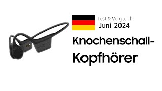 TOP–7 Die besten KnochenschallKopfhörer Test amp Vergleich 2024  Deutsch [upl. by Wight]