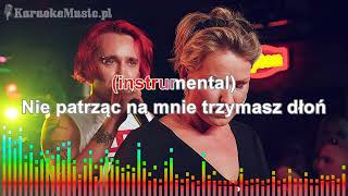 ♪ Ich Troje  Razem a jednak osobno KARAOKE ♪ [upl. by Abil979]