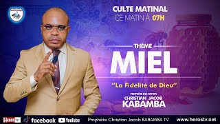 MATINEE DU MIEL LA FIDELITE DE DIEU DU VENDREDI 19012024 PropheteChristianJacobKABAMBA [upl. by Tomkin]