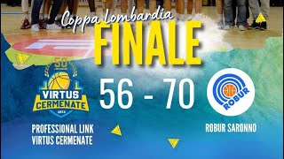 FINALE COPPA LOMBARDIA  PROFESSIONAL LINK VIRTUS CERMENATE vs ROBUR SARONNO 01042024 ore 2030 [upl. by Sandor838]