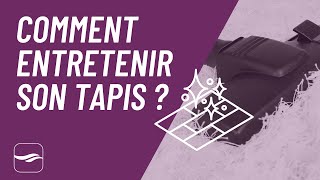 COMMENT ENTRETENIR SON TAPIS [upl. by Persis]