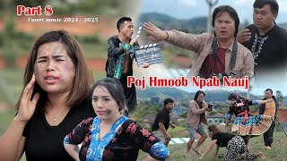 poj hmoob npab nauj part 8 funny movie 2024  2025 tub zeb npawg lem niam vam khwb pom coos khem [upl. by Nwahsuq]